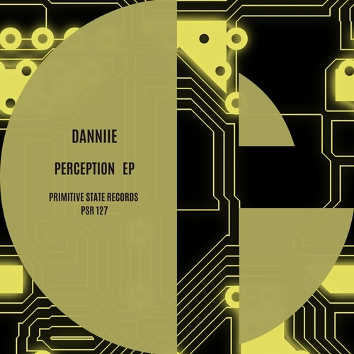 Danniie - Perception EP [PSR127]